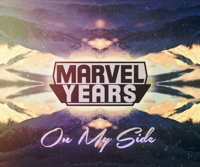 Marvel Years - On My Side